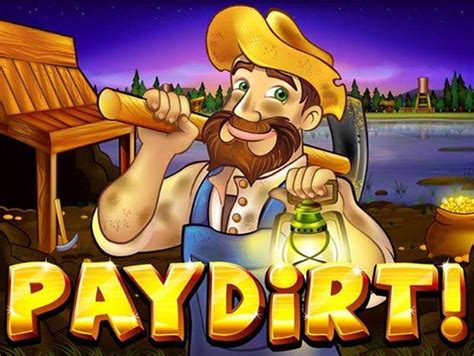 pay dirt slot game
